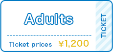 Adults: ¥1,200